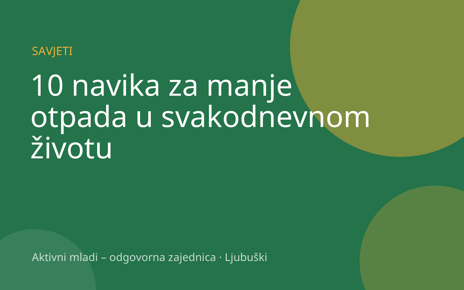 10 navika za manje otpada u svakodnevnom životu