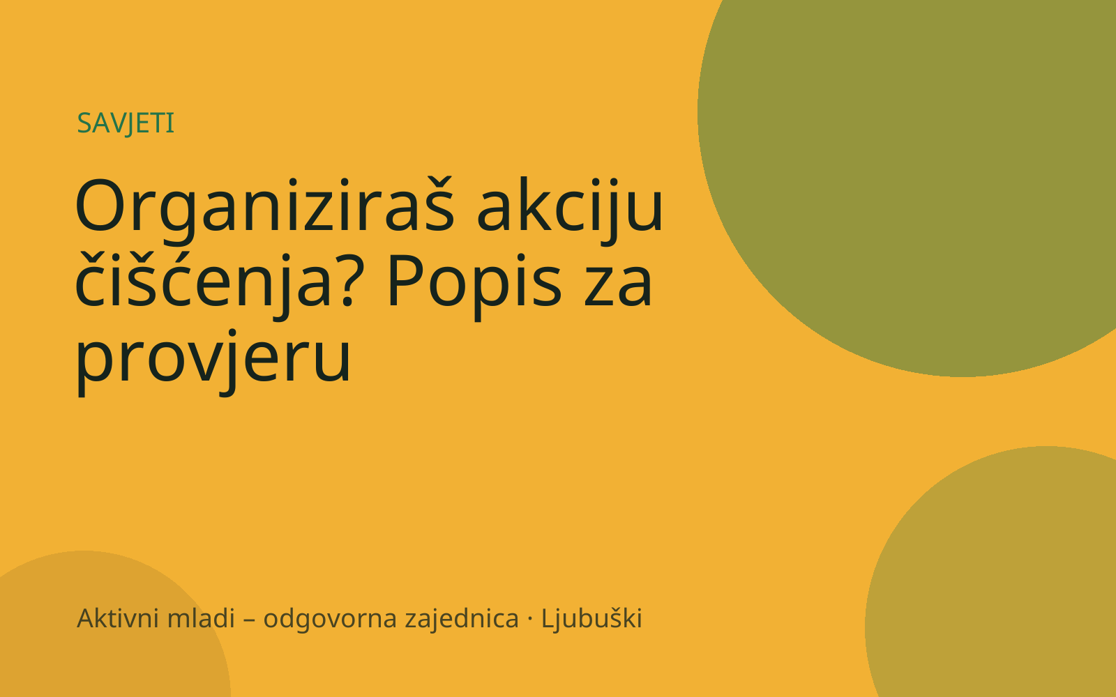 Organiziraš akciju čišćenja? Popis za provjeru